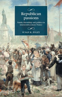 Enlarge image Cover: Republican Passions - Manchester University Press