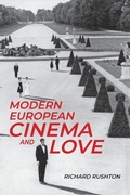 Cover: Modern European Cinema and Love - Manchester University Press