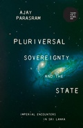 Cover: Pluriversal Sovereignty and the State - Manchester University Press