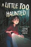 Cover: A Little Too Haunted - Bloomsbury Childrens Books