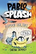 Cover: Pablo and Splash: Roman Holiday - Bloomsbury YA