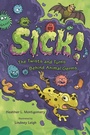Cover: Sick! - Bloomsbury Childrens Books