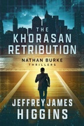 Cover: The Khorasan Retribution - Severn River Publishing