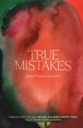 Cover: True Mistakes - University of Arkansas Press