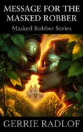 Cover: Message for the Masked Robber - Pieter Haasbroek