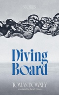 Cover: Diving Board - Invisible Publishing
