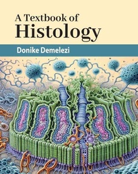 Abbildung von: A Textbook of Histology - Delve Publishing