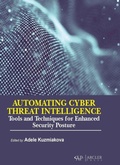 Cover: Automating Cyber Threat Intelligence - Arcler Press
