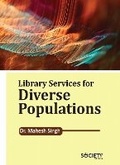Cover: Library Services for Diverse Populations - Delve Publishing