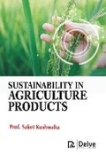 Cover: Sustainability in Agriculture Products - Delve Publishing