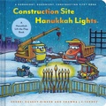 Cover: Construction Site Hanukkah Lights - Chronicle Books