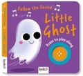 Cover: Follow the Sound Little Ghost - Bookoli Limited