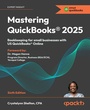 Cover: Mastering QuickBooks® 2025 - Packt Publishing Limited