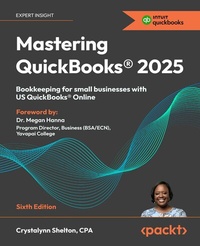 Enlarge image Cover: Mastering QuickBooks® 2025 - Packt Publishing Limited