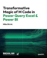 Abbildung von: Transformative Magic of M Code in Power Query Excel & Power BI - Packt Publishing