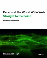 Abbildung von: Excel and the World Wide Web Straight to the Point - Packt Publishing