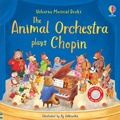 Cover: The Animal Orchestra Plays Chopin - Usborne Publishing Ltd