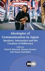 Cover: Ideologies of Communication in Japan - Multilingual Matters