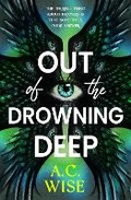 Cover: Out of the Drowning Deep - Titan Books Ltd