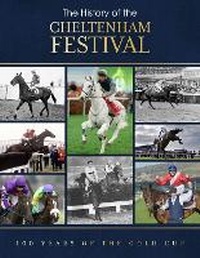 Abbildung von: The History of the Cheltenham Festival - Sona Books