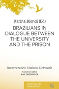 Cover: Brazilians in Dialogue Between the University and the Prison - Lived Places Publishing