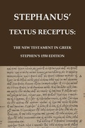 Cover: Stephanus' Textus Receptus of 1550 - Independently Published