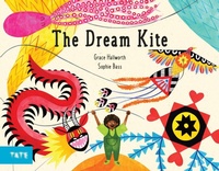 Enlarge image Cover: The Dream Kite - Tate Publishing