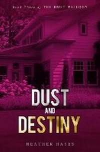 Enlarge image Cover: Dust and Destiny - Ah Digital Fx Studios, Inc