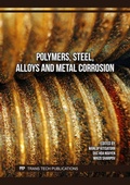 Cover: Polymers, Steel, Alloys and Metal Corrosion - Trans Tech Publications Ltd