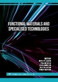 Enlarge image Cover: Functional Materials and Specialised Technologies - Trans Tech Publications Ltd