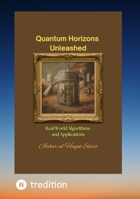 Abbildung von: Quantum Horizons Unleashed - Azhar Sario Germany