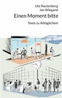 Cover: Einen Moment bitte - BoD - Books on Demand