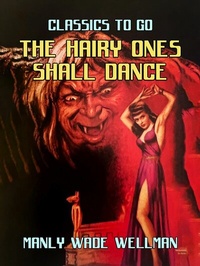 Abbildung von: The Hairy Ones Shall Dance - OTB eBook publishing