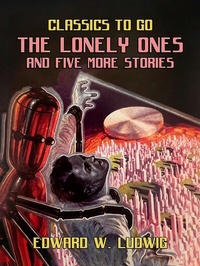 Abbildung von: The Lonely Ones and Five More Stories - OTB eBook publishing