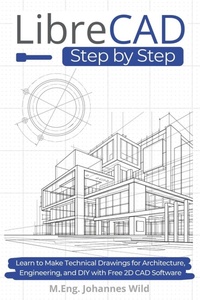 Enlarge image Cover: LibreCAD Step by Step - 3DTech