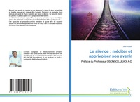 Abbildung von: Le silence : méditer et apprivoiser son avenir - Éditions Vie