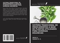Abbildung von: SISTEMA TRADICIONAL DE MEDICAMENTOS A BASE DE PLANTAS UTILIZADOS PARA DIVERSAS DOLENCIAS - Ediciones Nuestro Conocimiento