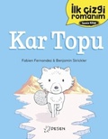 Cover: Ilk Cizgi Romanim Kar Topu - Desen Yayinlari