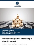 Cover: Umwandlung einer Pfaendung in eine Hypothek - International Book Market Service Ltd