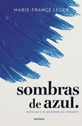 Cover: Sombras de azul. Hasta que se me rompa el corazon / A Hue of Blu - Montena