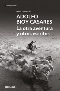 Abbildung von: La otra aventura y otros escritos / The Other Adventure and Other Stories - Debolsillo
