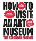 Abbildung von: How To Visit an Art Museum - BIS Publishers B.V.