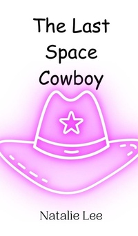 Enlarge image Cover: The Last Space Cowboy - Creative Arts Management Ou