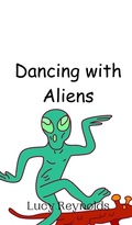 Cover: Dancing with Aliens - Creative Arts Management Ou