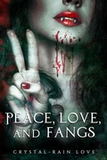 Cover: Peace, Love, and Fangs - Spirit Blizzard Press