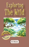 Cover: Exploring The Wild (The Adventures of Lucy and Bunny) - Lubun Productions LLC