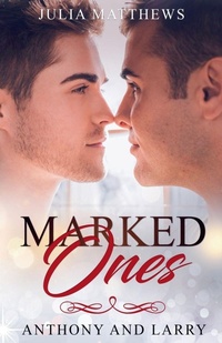 Enlarge image Cover: Marked Ones Anthony And Larry - Julia Matthews