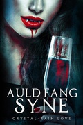 Cover: Auld Fang Syne - Spirit Blizzard Press