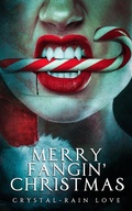 Cover: Merry Fangin' Christmas - Spirit Blizzard Press