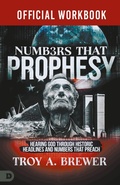 Cover: The Official Workbook for Numbers That Prophesy - Destiny Image Incorporated